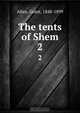 The tents of Shem, Grant Allen 
