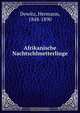 Afrikanische Nachtschlmetterlinge, Hermann Dewitz 