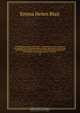 The Philippine islands, 1493-1803 : explorations by early navigators, descriptions of the islands and their peoples, their history and records of the Catholic missions, as related in contemporaneous books and manuscripts, showing the political, economic, Blair Emma Helen 
