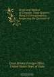 Scope and Method of Consular Trade Reports: Being a Correspondence Respecting the Question of ., Great Britain Foreign Office 