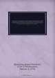 A new system of geography : in which is given a general account of the situations and limits, the manners, history, and constitution of the several kingdoms and states in the known world : and a very particular description of their subdivisions and depend, Anton Friedrich Busching 