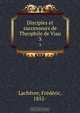 Disciples et successeurs de Theophile de Viau, Frederic Lachevre 