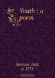 Youth : a poem, Hall Hartson 