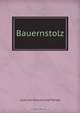 Bauernstolz, Lulu von Strauss und Torney 
