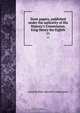 State papers, published under the authority of His Majesty