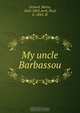 My uncle Barbassou, Mario Uchard 