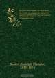 Botanischer Taschenbegleiter des Alpenclubisten : Eine Hochalpenflora der Schweiz und des alpinen Deutschlands ; ein Hulfsmittel fur Anfanger und Liebhaber, in leichtfasslicher Weise und in kurzester Zeit den botanischen Namen einer Hochalpenpflanze aufzu, Rudolph Theodor Simler 