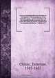 Les us, et coutumes de la mer. Divisees en trois parties. I. De la navigation. II. Du commerce naval, & contrats maritimes. III. De la jurisdiction de la marine. Avec un traitte des termes de marine, reglemens de la navigation des fleuves & rivieres; et l, Estienne Cleirac 