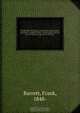 The admirable Lady Biddy Fane : her surprising curious adventures in strange parts & happy deliverance from pirates, battle, captivity, & other terrors : with divers romantic & moving accidents as set forth by Benet Pengilly (her companion in misfortune &, Frank Barrett 