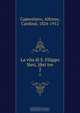 La vita di S. Filippo Neri, libri tre, Alfonso Capecelatro 