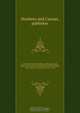 A description of England and Wales, containing a particular account of each county, with its antiquities, curiosities, situation, figure, extent, climate, rivers, lakes, mineral waters, soils, fossils, caverns, plants and minerals, agriculture, civil and, Newbery and Carnan 