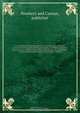 A description of England and Wales, containing a particular account of each county, with its antiquities, curiosities, situation, figure, extent, climate, rivers, lakes, mineral waters, soils, fossils, caverns, plants and minerals, agriculture, civil and, Newbery and Carnan 