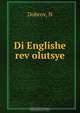 Di Englishe rev?olutsye, N. Dobrov 