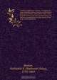 A history of Herkimer County : including the upper Mohawk Valley, from the earliest period to the present time ; with a brief notice of the Iroquois Indians, the early German tribes, the Palatine immigrations into the colony of New York, and biographical, Nathaniel Soley Benton 