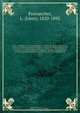 Flore canadienne; ou, Description de toutes les plantes des forets, champs, jardins et eaux du Canada, donnant le nom botanique de chacune, ses noms vulgaires francais et anglais, indiquant son parcours geographique, les proprietes qui la distinguent, le, Leon Provancher 