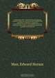 A dictionary of the central Nicobarese language (English-Nicobarese and Nicobarese-English), with appendices containing a comparison of synonymous words in the remaining Nicobarese forms and other matters, preceded by notes on the grammar of the central f, Edward Horace Man 