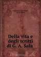 Della vita e degli scritti di G. A. Sala, Giuseppe Cugnoni 