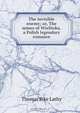 The invisible enemy; or, The mines of Wielitska, a Polish legendary romance, Thomas Pike Lathy 