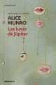 Las lunas de Jupiter, Alice Munro 
