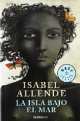 La isla bajo el mar, Isabel Allende 