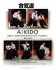 Aikido Basic and Intermediate studies revised, John Spiridon Litchen 