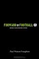 Forward in Football: Individual Soccer Development Textbook, Paul Watson Fraughton 