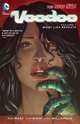 Voodoo Vol. 1: What Lies Beneath (The New 52), Ron Marz 