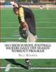 2013 High School Football Kickers Daily Off-Season Workout Program, Bill Renner 