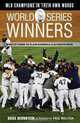 World Series Winners: What It Takes to Claim Baseball