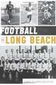 Football in Long Beach (Sports History), Mike Guardabascio 