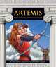 Artemis: Goddess of Hunting and Protector of Animals (Greek Mythology), Teri Temple 