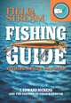 Field & Stream Skills Guide: Fishing (Field & Streams Total Outdoorsman Challenge), T. Edward Nickens 