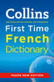 Collins First Time French Dictionary, 