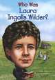 Who Was Laura Ingalls Wilder?, Patricia Brennan Demuth 