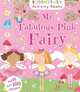 My Fabulous Pink Fairy. Activity and Sticker Book, 