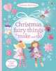 Christmas Fairy Things to Make and Do, Gilpin Rebecca 