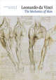 Leonardo da Vinci: The Mechanics of Man, Martin Clayton, Ron Philo 