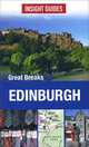 Great Breaks Edinburgh: Insight Guides, Roddy Martine, Rob Coates 
