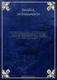 Geograficheskoe, istoricheskoe i statisticheskoe opisan?"e stavropig?"al??nago pervoklassnago Solovet??skago monastyri??a : i drugikh podvi??edomykh se?­ obiteli monastyre?­, skitov, prikhodskikh t??serkve?­ i podvor??ev, s prisovokuplen?"em mnogikh t??sa, 