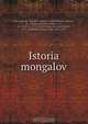 Istoria mongalov, da Pian del Carpine Giovanni 