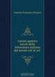 I primi quattro secoli della letteratura italiana dal secolo xiii al xvi ., Caterina Francesca Ferrucci 