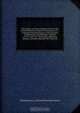 The liturgy, or forms of divine service of the French Protestant church of Charleston, S.C., translated from the liturgy of the churches of Neufchatel and Vallangin: editions of 1737 and 1772. With some additional prayers, carefully selected. The whole ad, Charleston S. C. French Protestant Church 