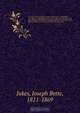 Narrative of the surveying voyage of H.M. S. Fly : commanded by Captain F. P. Blackwood, R.N., in Torres Strait, New Guinea, and other islands of the Eastern Archipelago, during the year 1842-1846: together with an excursion into the interior of the easte, Joseph Bette Jukes 