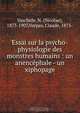 Essai sur la psycho-physiologie des monstres humains : un anencephale - un xiphopage, Nicolae Vaschide 