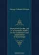 Directions for the Use of a Scientific Table: In the Collection and Application of Knowledge, George Cadogan Morgan 