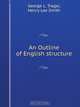 An Outline of English structure, G.L. Trager 