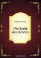 Die Seele des Kindes, William T. Preyer 