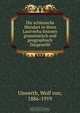 Die schlesische Mundart in ihren Lautverha?ltnissen grammatisch und geographisch Dargestellt, Wolf von Unwerth 