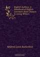 English Authors: A Handbook of English Literature from Chaucer to Living Writers, Mildred Lewis Rutherford 