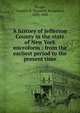 A history of Jefferson County in the state of New York microform : from the earliest period to the present time, Franklin Benjamin Hough 